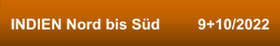 INDIEN Nord bis Süd         9+10/2022