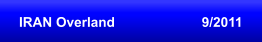 IRAN Overland                       9/2011
