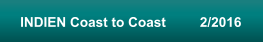 INDIEN Coast to Coast         2/2016