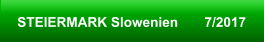 STEIERMARK Slowenien       7/2017