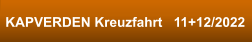 KAPVERDEN Kreuzfahrt   11+12/2022