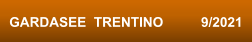 GARDASEE  TRENTINO          9/2021
