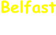 Belfast