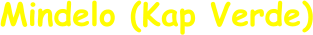 Mindelo (Kap Verde)