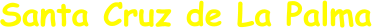 Santa Cruz de La Palma