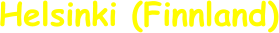 Helsinki (Finnland)