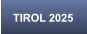 TIROL 2025